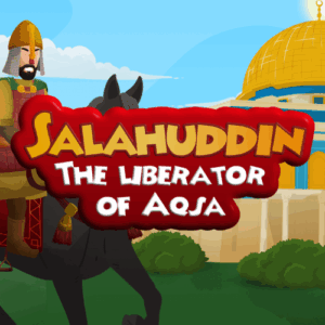 Salahuddin - The Liberator of Aqsa