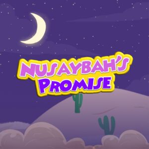 Nusaybah's Promise