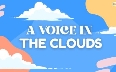 A Voice in the Clouds