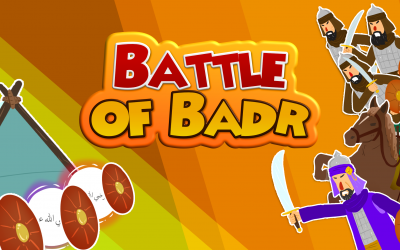 Battle of Badr Battle of Badr